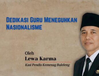 Dedikasi Guru Meneguhkan Nasionalisme