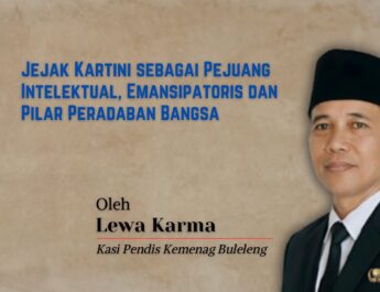 Jejak Kartini sebagai Pejuang Intelektual, Emansipatoris dan Pilar Peradaban Bangsa