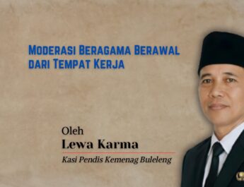 Moderasi Beragama Berawal dari Tempat Kerja