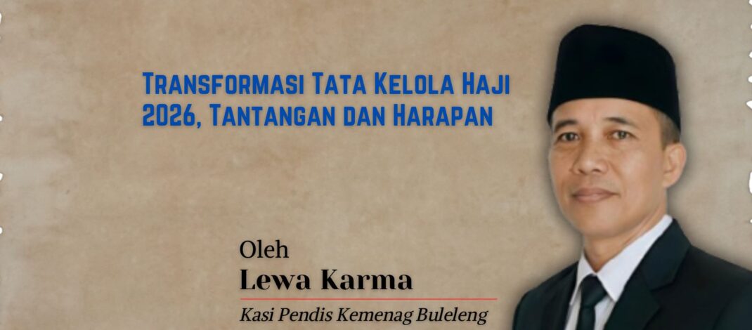 Transformasi Tata Kelola Haji 2026, Tantangan dan Harapan