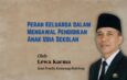 Peran Keluarga dalam Mengawal Pendidikan Anak Usia Sekolah