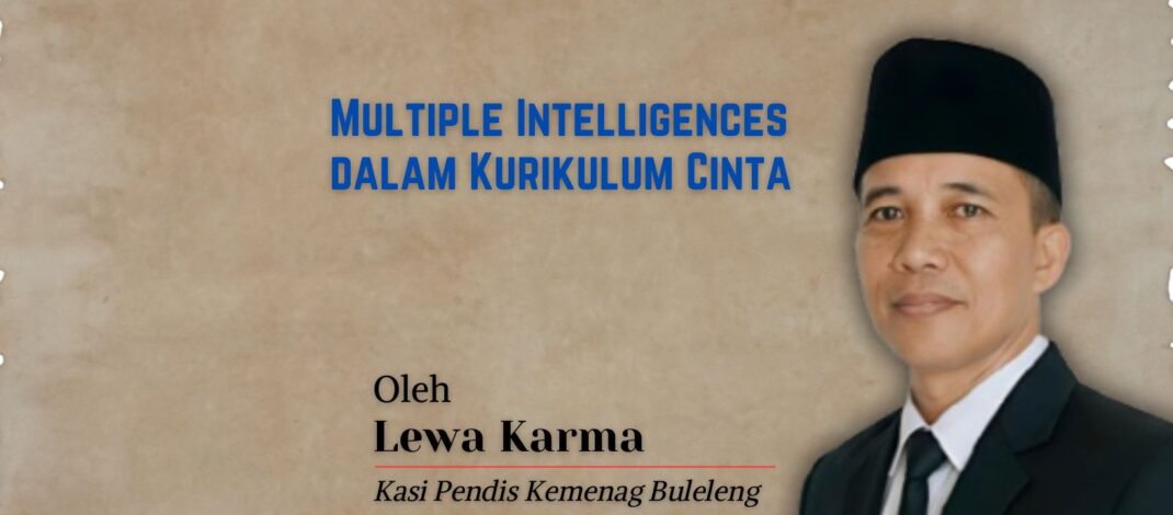 Multiple Intelligences dalam Kurikulum Cinta
