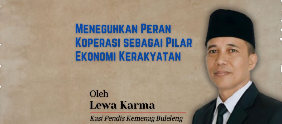 Meneguhkan Peran Koperasi sebagai Pilar Ekonomi Kerakyatan
