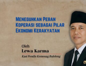 Meneguhkan Peran Koperasi sebagai Pilar Ekonomi Kerakyatan