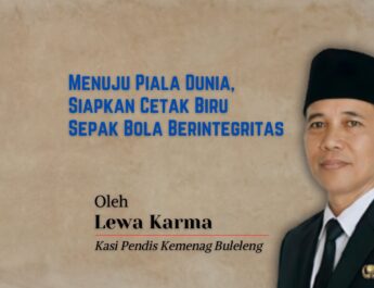 Menuju Piala Dunia, Siapkan Cetak Biru Sepak Bola Berintegritas