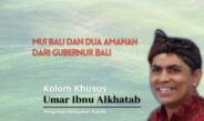 MUI Bali Dan Dua Amanah Dari Gubernur Bali