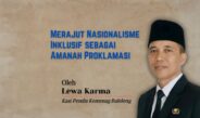 Merajut Nasionalisme Inklusif sebagai Amanah Proklamasi
