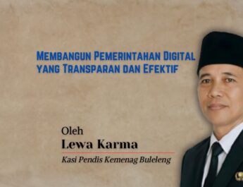 Membangun Pemerintahan Digital yang Transparan dan Efektif