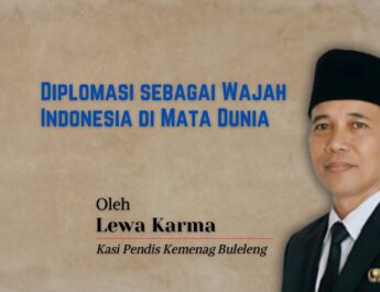 Diplomasi sebagai Wajah Indonesia di Mata Dunia