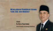 Mewujudkan Pendidikan Agama yang Adil dan Moderat