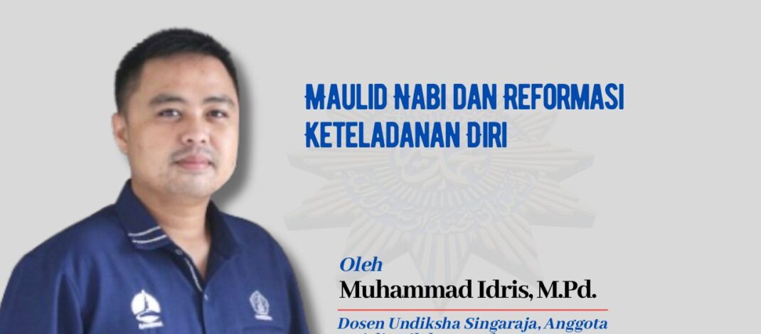 Maulid Nabi dan Reformasi Keteladanan Diri