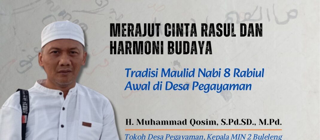 Merajut Cinta Rasul dan Harmoni Budaya: Tradisi Maulid Nabi 8 Rabiul Awal di Desa Pegayaman