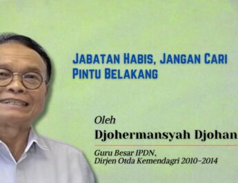Jabatan Habis, Jangan Cari Pintu Belakang