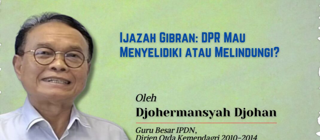 Ijazah Gibran: DPR Mau Menyelidiki atau Melindungi?